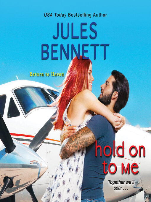 Title details for Hold On to Me by Jules Bennett - Available